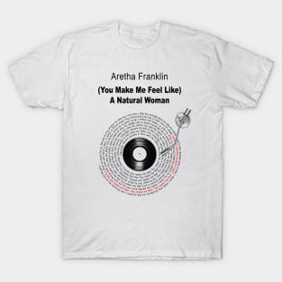 A NATURAL WOMAN LYRICS ILLUSTRATIONS T-Shirt